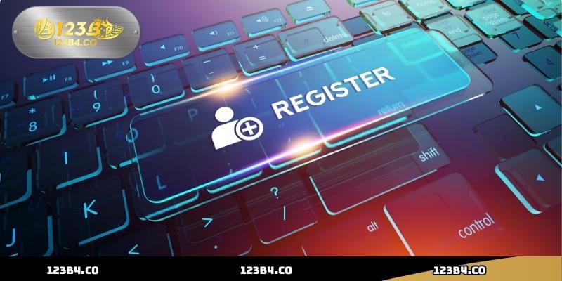 Đăng Ký 123B Chỉ Trong 3 Bước Siêu Đơn Giản, An Toàn
