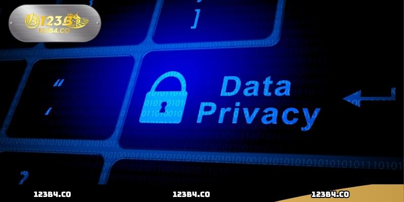 Quyền Riêng Tư Tại 123B – An Tâm Bảo Vệ Thông Tin Cá Nhân